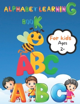 Paperback Alphabet Learning Book for Kids: Early Learning & Easy Teaching English Books for Kids (Teach & Learn Basic English words for Children) Book