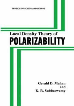 Hardcover Local Density Theory of Polarizability Book