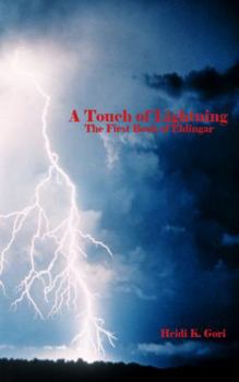 Paperback A Touch of Lightning: The First Book of Eldingar (The Books of Eldingar) Book