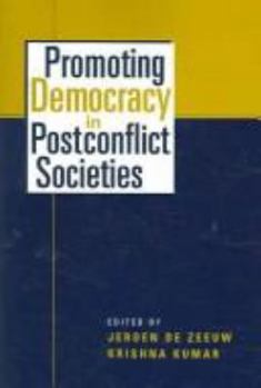 Paperback Promoting Democracy in Postconflict Societies Book