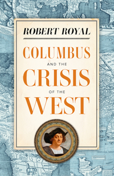 Paperback Columbus and the Crisis of the West Book