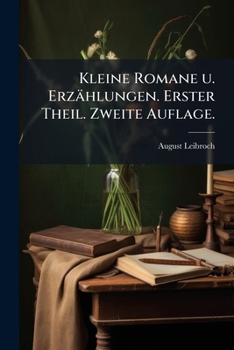 Paperback Kleine Romane u. Erzählungen. Erster Theil. Zweite Auflage. [German] Book