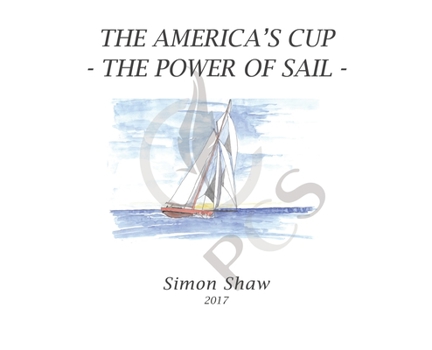 Hardcover The America's Cup: The Power of Sail Book