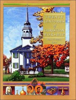 Hardcover Twenty Centuries of Christian Worship Book