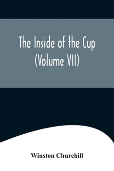 Paperback The Inside of the Cup (Volume VII) Book