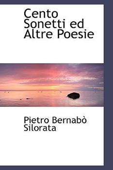 Cento Sonetti Ed Altre Poesie