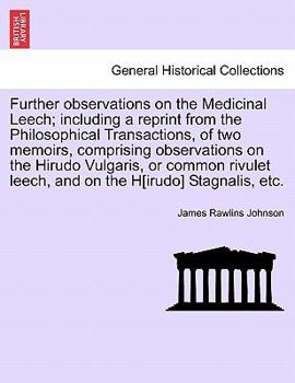 Paperback Further Observations on the Medicinal Leech Book