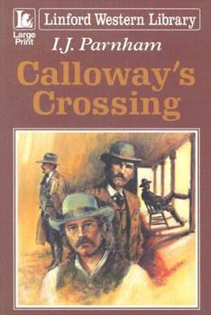 Paperback Calloway's Crossing [Large Print] Book