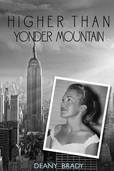 Paperback Higher Than Yonder Mountain Book