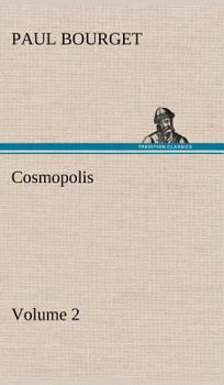 Cosmopolis — Volume 2 - Book #2 of the Cosmopolis