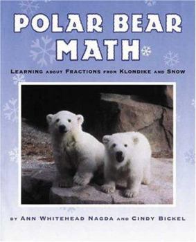 Hardcover Polar Bear Math: Learning about Fractions from Klondike and Snow Book