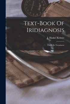 Paperback Text-book Of Iridiagnosis: Guide In Treatment Book