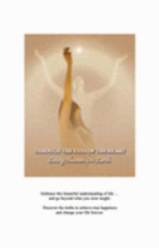 Paperback Through The Eyes Of The Heart Living Heaven On Earth Book