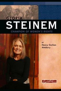 Hardcover Gloria Steinem: Champion of Women's Rights Book