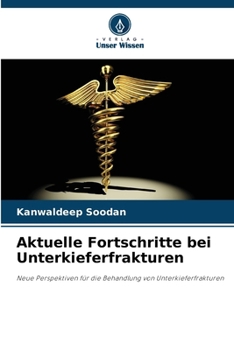 Paperback Aktuelle Fortschritte bei Unterkieferfrakturen [German] Book