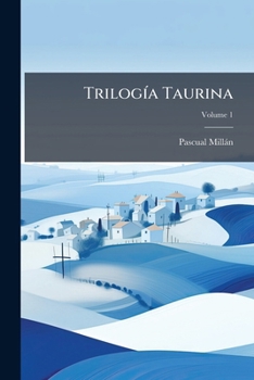Paperback Trilogía Taurina; Volume 1 [Spanish] Book