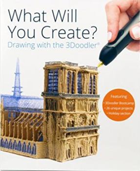 Paperback 3Doodler "What Will You Create? Project Book