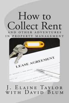 Paperback How to Collect Rent: and other adventures in property management Book
