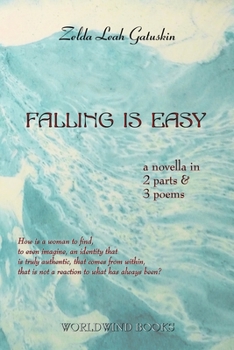 Paperback Falling Is Easy: a novella in 2 parts & 3 poems Book