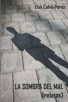 Paperback La sombra del mal (relatos) [Spanish] Book