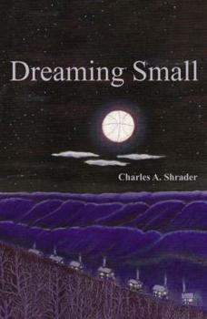 Paperback Dreaming Small Book
