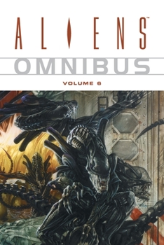Paperback Aliens Omnibus, Volume 6 Book