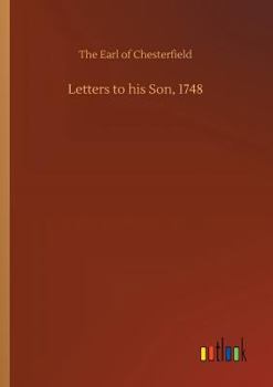 Letters to His Son, 1748