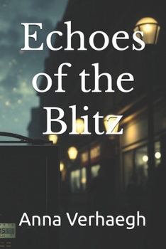 Paperback Echoes of the Blitz Book