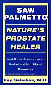 Mass Market Paperback Saw Palmetto Nature's Prostate Healer Book