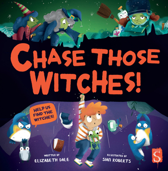 Hardcover Chase Those Witches! Book