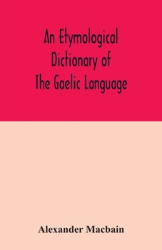 Etymological Dictionary of Scottish-Gaelic