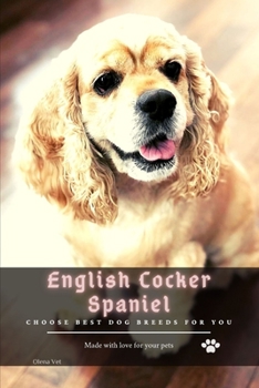 Paperback English Cocker Spaniel: Choose best dog breeds for you Book