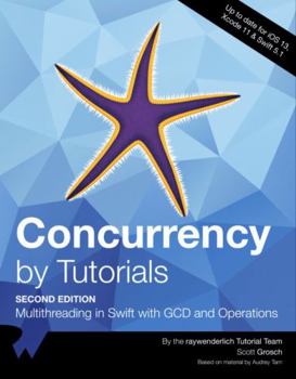 Paperback Concurrency by Tutorials (Second Edition): Multithreading in Swift with GCD and Operations Book