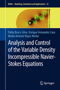 Hardcover Analysis and Control of the Variable Density Incompressible Navier-Stokes Equations Book