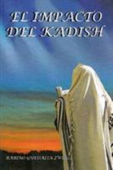 Paperback El Impacto Del Kadish (Spanish Edition) [Spanish] Book