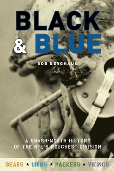 Paperback Black and Blue: A Smash-Mouth History of the Nfl's Roughest Division Book