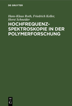 Hochfrequenzspektroskopie &#305;n Der Polymerforschung