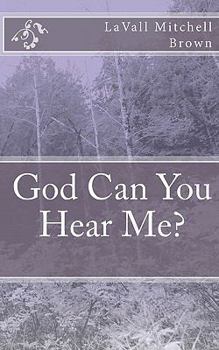 Paperback God Can You Hear Me Book