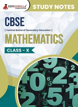Paperback CBSE (Central Board of Secondary Education) Class X - Mathematics Topic-wise Notes A Complete Preparation Study Notes with Solved MCQs Book