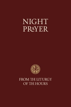 Paperback Night Prayer - From the Liturgy of the Hours Book