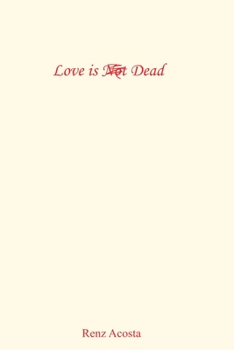 Paperback Love is Not Dead Book