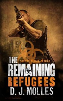 Refugees - Book #3 of the Remaining