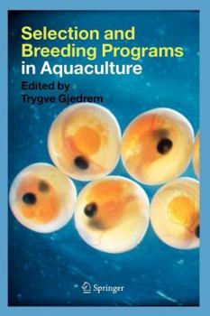 Paperback Selection and Breeding Programs in Aquaculture Book