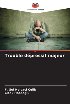 Paperback Trouble dépressif majeur [French] Book