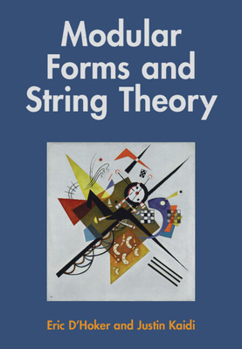 Hardcover Modular Forms and String Theory Book