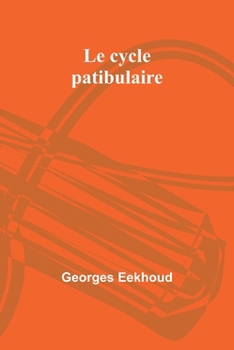 Paperback Le cycle patibulaire [French] Book