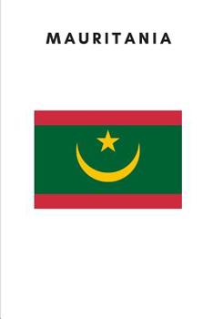 Mauritania: Country Flag A5 Notebook to write in with 120 pages
