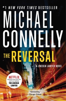 The Reversal - Book #3 of the Lincoln Lawyer