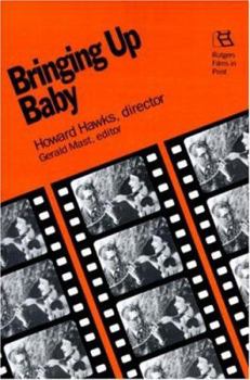 Bringing Up Baby (Rutgers Films in Print) - Book  of the Rutgers Films in Print