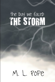 Paperback The Day We Faced the Storm Book